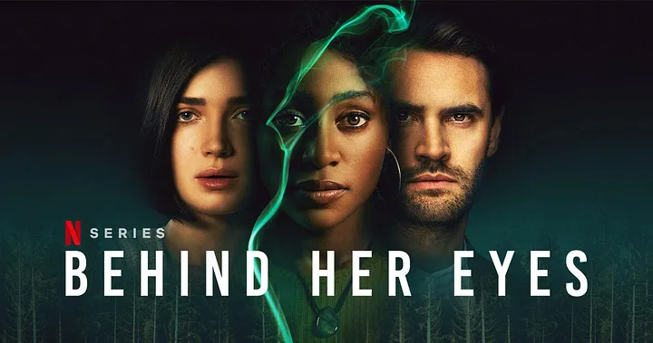 Netflix Drama 'Behind Her Eyes'